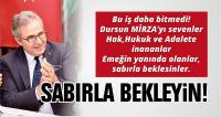 Mirza,İyi Parti’nin adayı mı olacak!