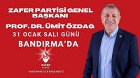 Ümit Özdağ Bandırma’ya Geliyor!