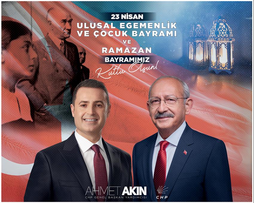 CHP GENEL BAŞKAN YARDIMCISI AHMET AKIN’DAN BAYRAM MESAJI